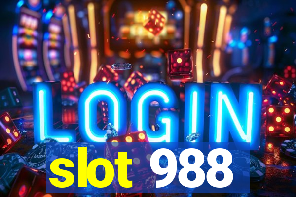 slot 988