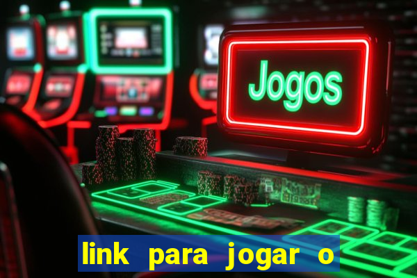 link para jogar o jogo do tigre