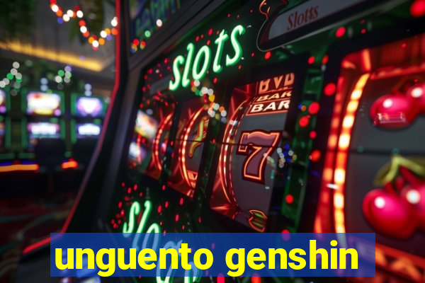 unguento genshin