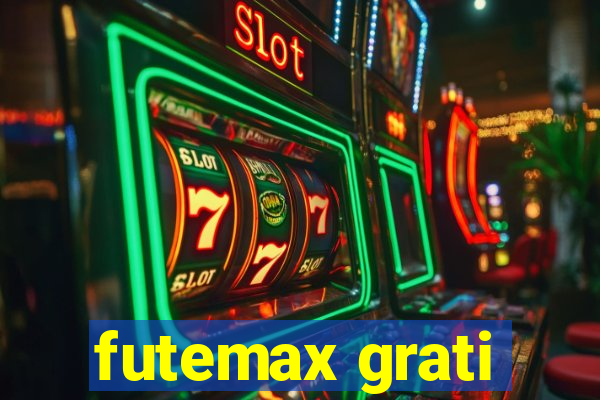 futemax grati