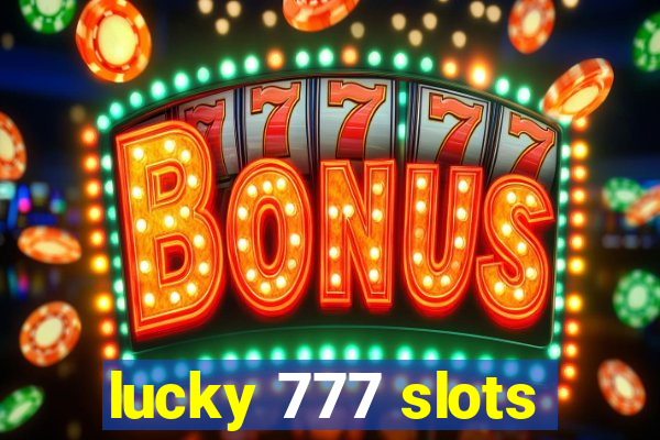 lucky 777 slots