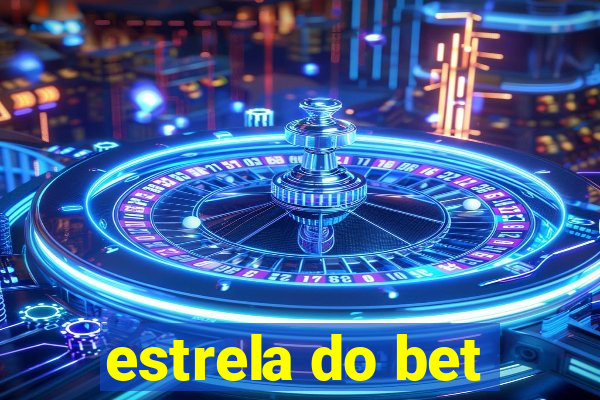 estrela do bet