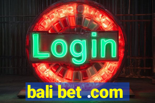 bali bet .com