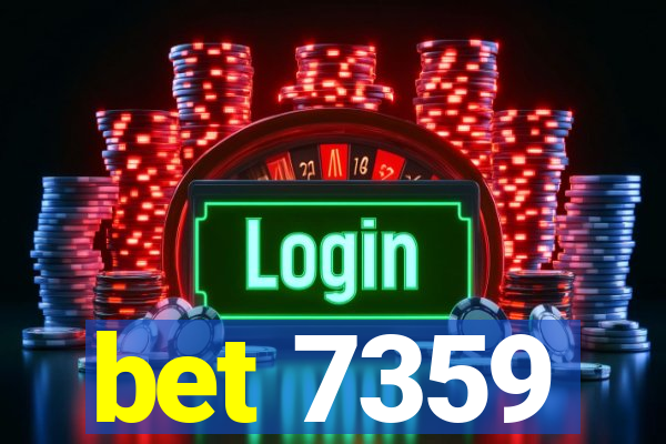 bet 7359