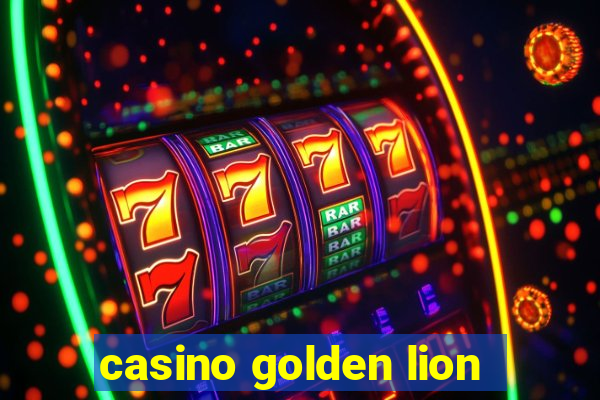 casino golden lion