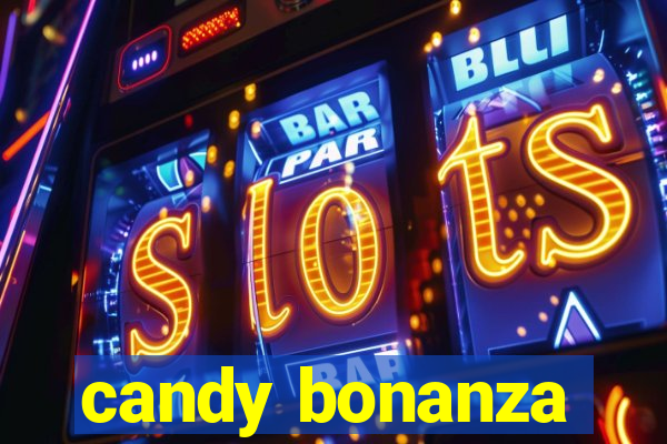 candy bonanza