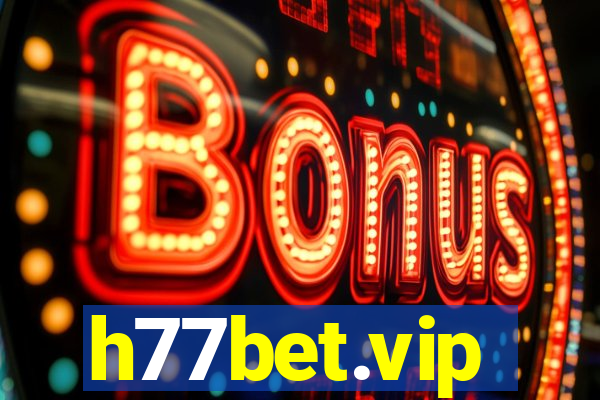 h77bet.vip