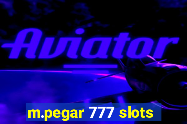 m.pegar 777 slots