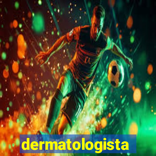 dermatologista quanto ganha