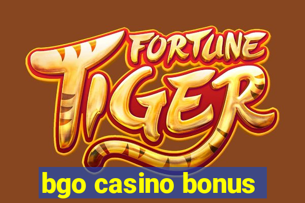 bgo casino bonus