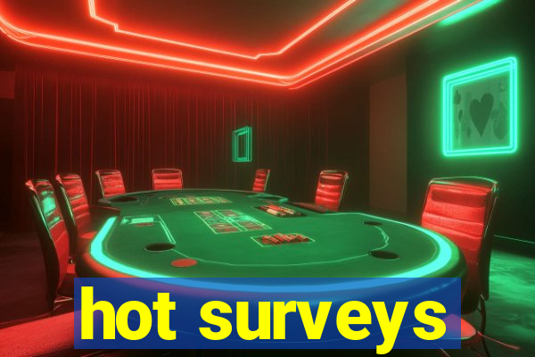 hot surveys