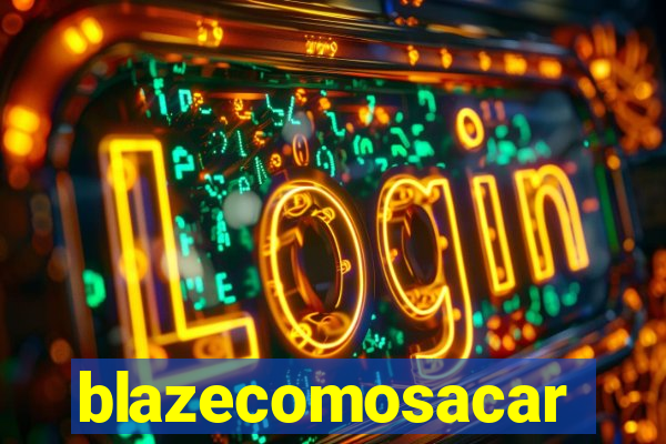 blazecomosacar