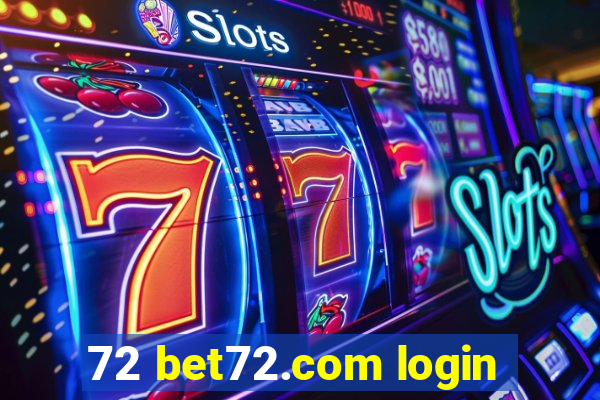 72 bet72.com login