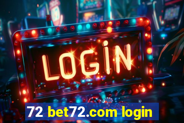 72 bet72.com login