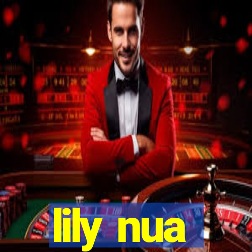 lily nua