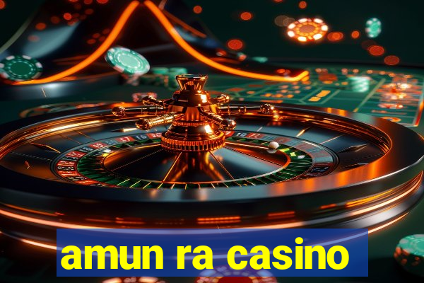 amun ra casino