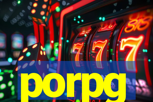 porpg