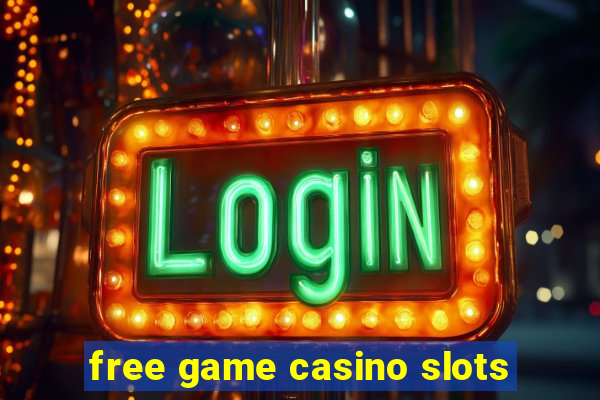 free game casino slots