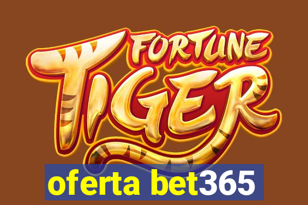 oferta bet365