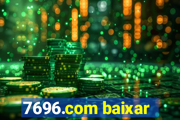 7696.com baixar