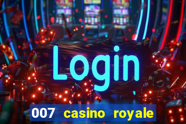 007 casino royale 2006 download dublado mp4