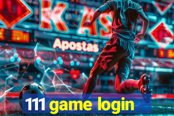 111 game login