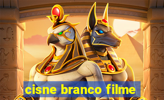 cisne branco filme