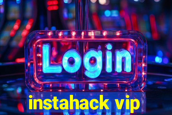 instahack vip