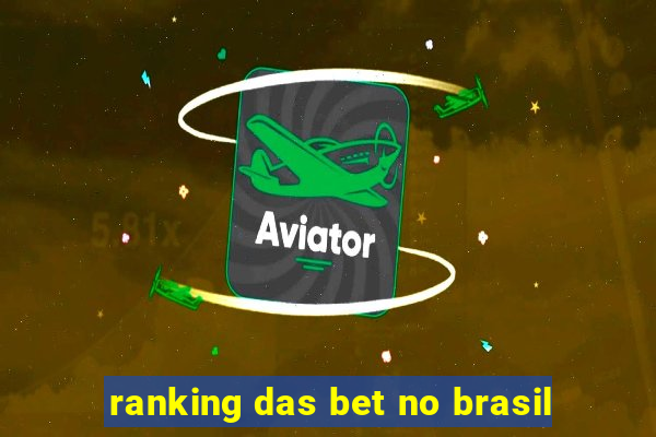 ranking das bet no brasil