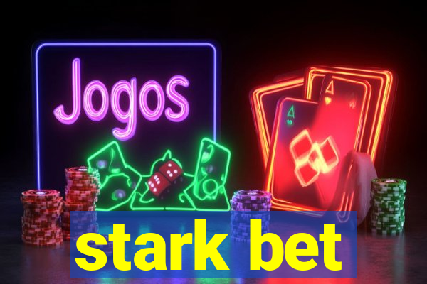 stark bet