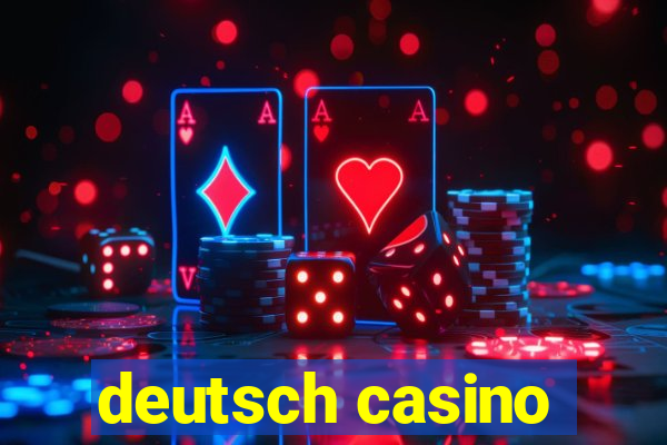 deutsch casino