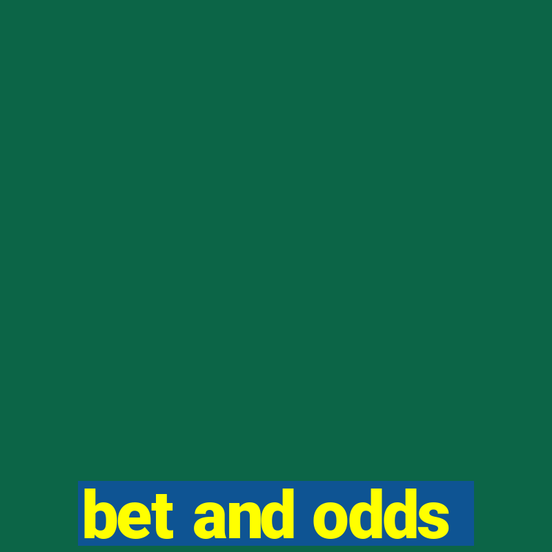 bet and odds