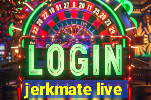 jerkmate live