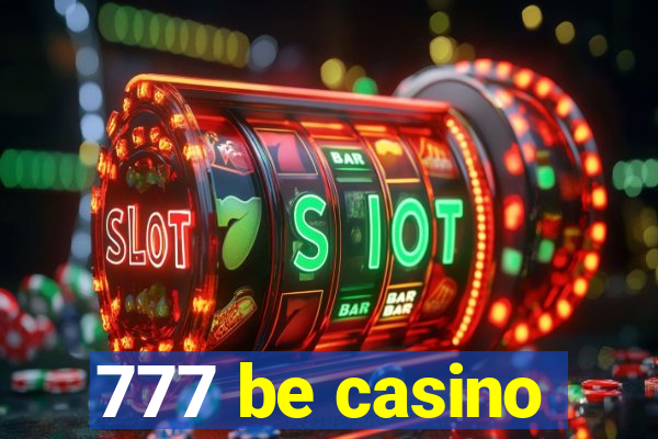 777 be casino