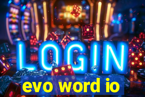 evo word io