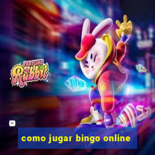 como jugar bingo online