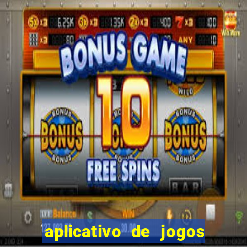 aplicativo de jogos de cassino