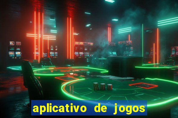 aplicativo de jogos de cassino