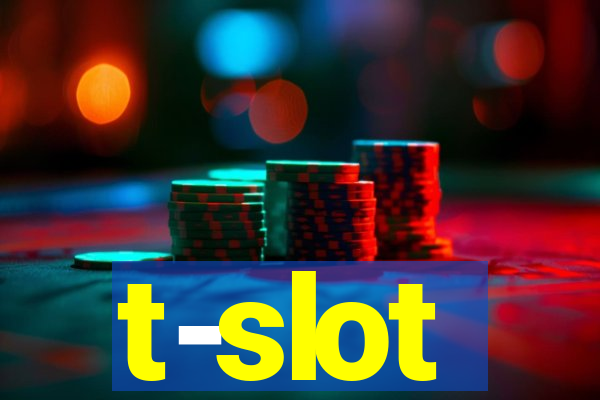 t-slot