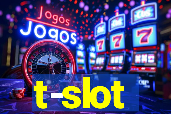 t-slot