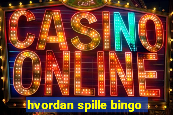 hvordan spille bingo