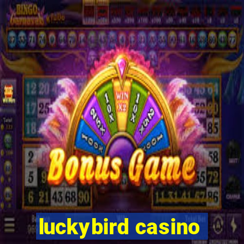 luckybird casino