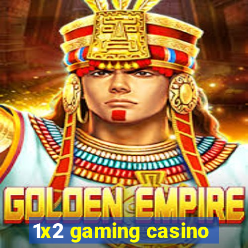 1x2 gaming casino