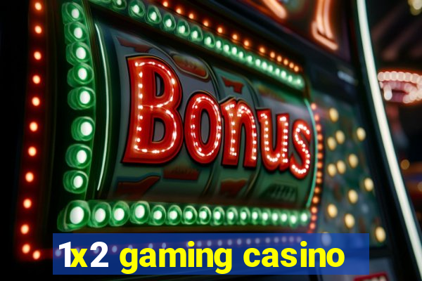 1x2 gaming casino