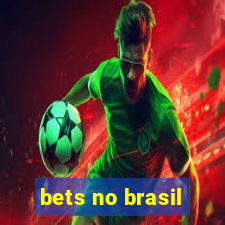 bets no brasil