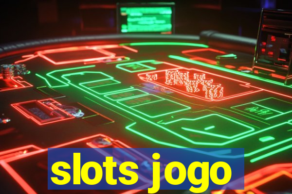 slots jogo