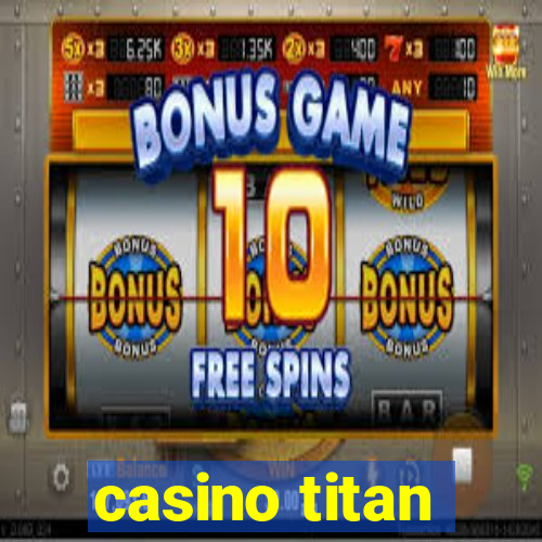 casino titan