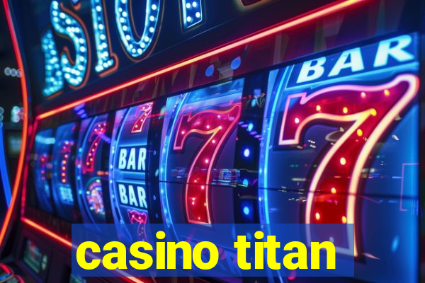 casino titan