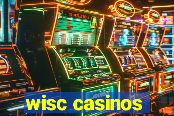 wisc casinos