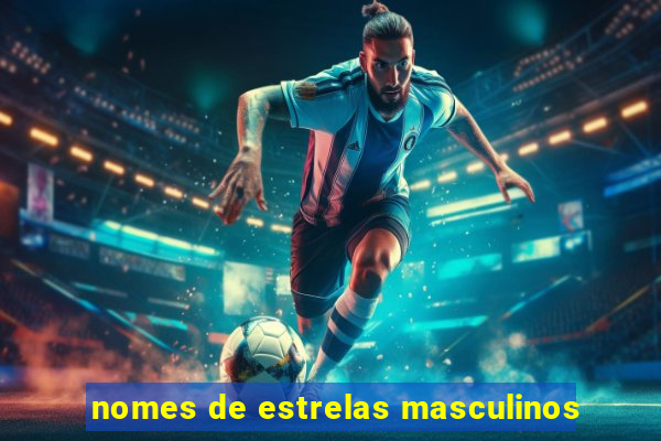 nomes de estrelas masculinos